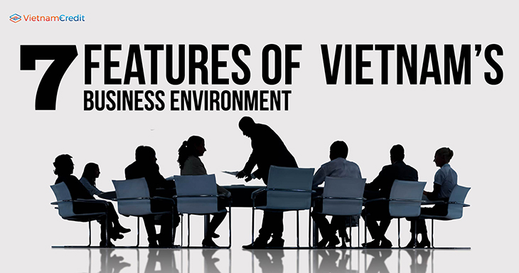7 features of  Vietnam’s business environment
